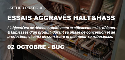 Atelier pratique - Essais aggravés | HALT & HASS