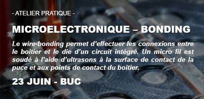 Atelier pratique | Les techniques du wire bonding